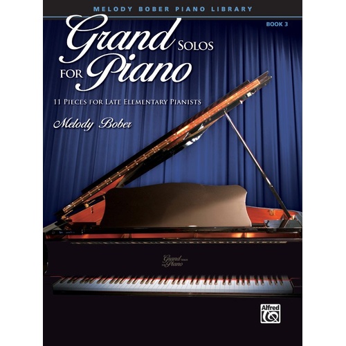 Grand Solos for Piano Book 3 by Melody Bober - Late Elementary Level, 24 Pages, Alfred Music