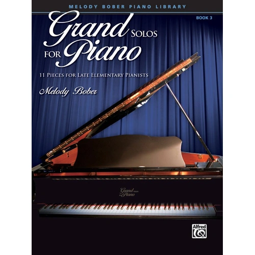 Grand Solos for Piano Book 3 Late Elementary by Melody Bober
