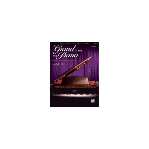 Grand Solos for Piano Book 5 by Melody Bober