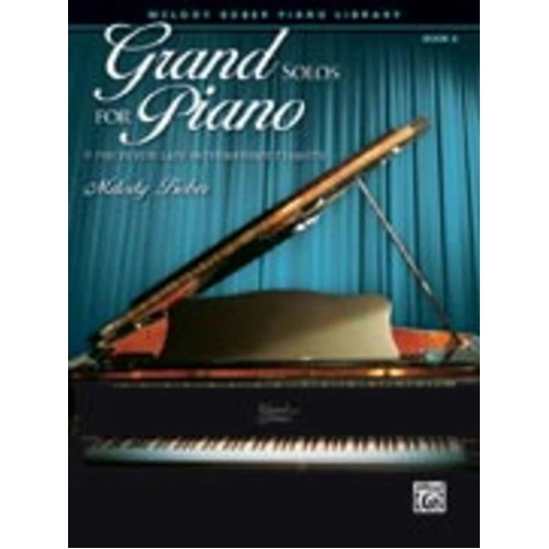 Grand Solos for Piano Book 6 by Melody Bober - Late Intermediate Level