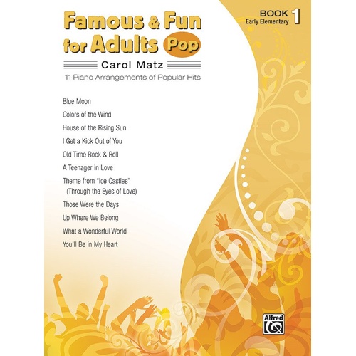 Famous & Fun for Adults Pop Book 1 by Carol Matz, Alfred Music, Piano, 24 pages, beginner level, optional duet parts