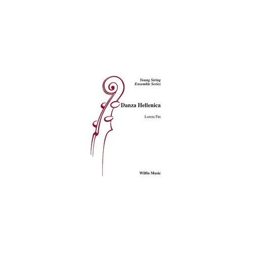 Danza Hellenica for String Orchestra by Loreta Fin - 66 Pages, Wilfin Music