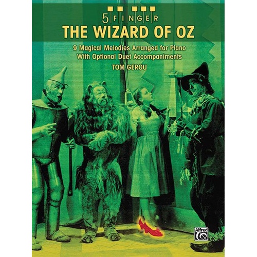 Wizard of Oz 5 Finger Piano Arranged by Tom Gerou, 32 Pages, Alfred Music