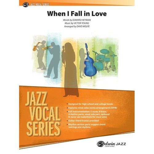 When I Fall in Love Vocal Feature JE3.5 SC/PTS Jazz Ensemble Arrangement by Dave Wolpe
