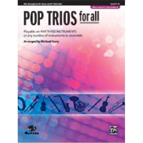 Pop Trios for All (Revised) for Alto Saxophone/Eb Clarinet by Michael Story, 24 Pages, Alfred Music, Woodwind Series