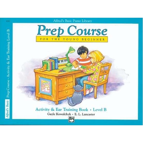 Alfred's Basic Piano Prep Course Activity & Ear Book B