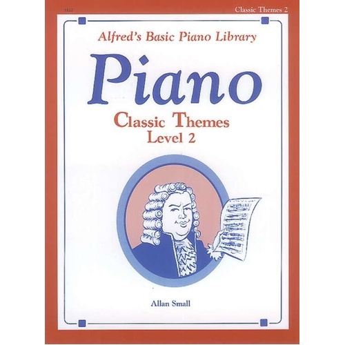 Alfred's Basic Piano Library Classic Themes Book 2