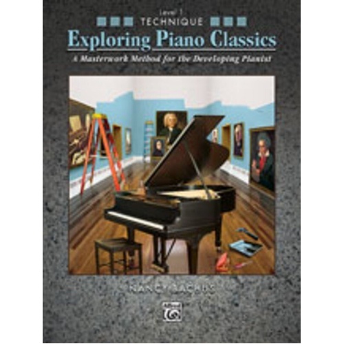 Exploring Piano Classics Technique Level 1 by Nancy Bachus - 40 Pages, Alfred Music