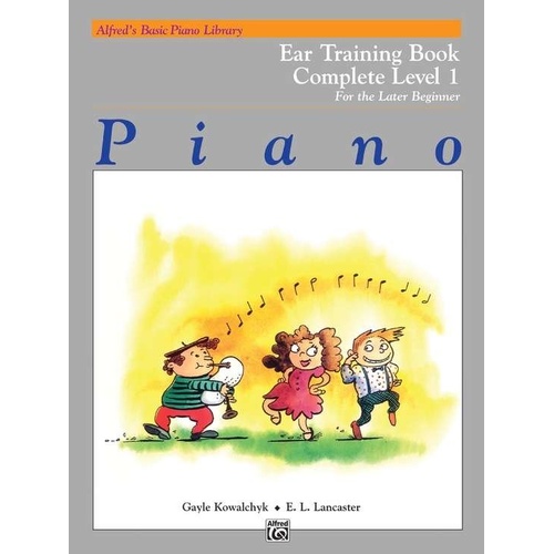 Alfred's Basic Piano Library Ear Training Complete Level 1 (1A/1B)