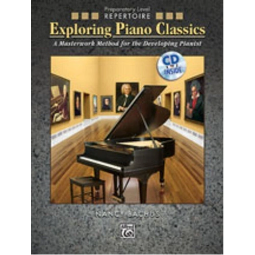 Exploring Piano Classics Repertoire, Preparatory Level by Nancy Bachus, Alfred Music, 24 Pages, Piano