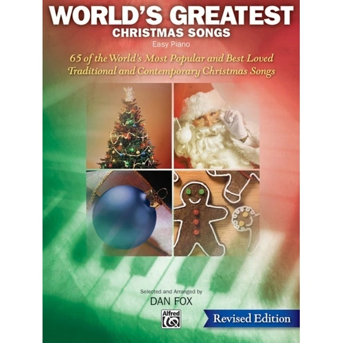 World's Greatest Christmas Songs (Revised) Easy Piano - 65 Arrangements for Piano with Lyrics, 144 Pages, Multiple Decades and Styles