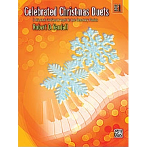 Celebrated Christmas Duets Book 1 Arranged by Vandall