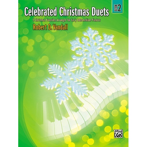 Celebrated Christmas Duets Book 2 Arranged by Vandall