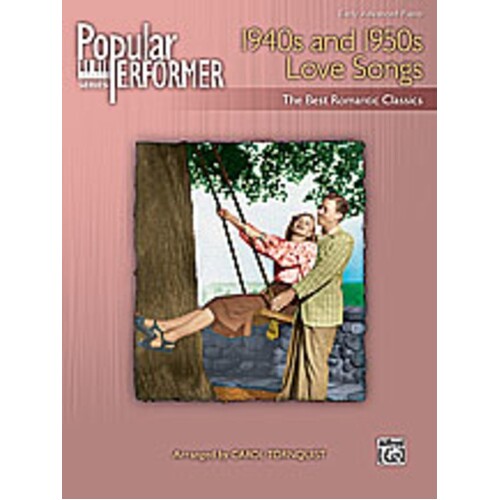 Popular Performer 1940s & 1950s Love Songs
