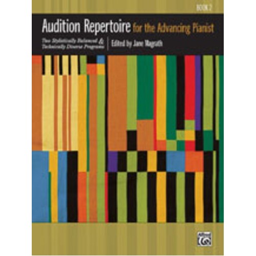 Audition Repertoire For Advancing Pianist Book 2