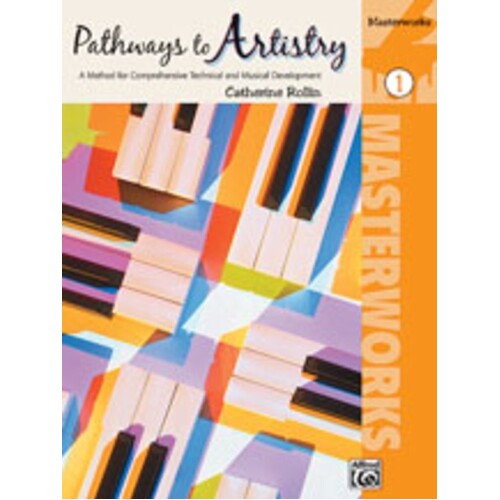 Pathways To Artistry Masterworks Book 1