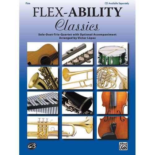 Flex-Ability Classics for Flute by Victor Lopez - Alfred Music - 24 Pages