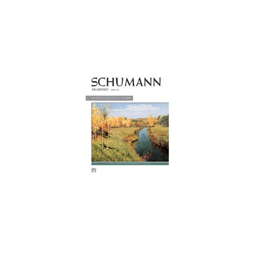 Schumann - Arabeske Op. 18 for Piano, Alfred Masterwork Edition, 12 Pages