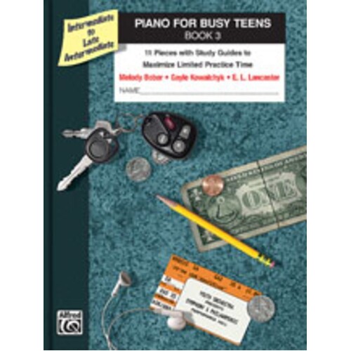 Piano For Busy Teens Book 3 Interm - Late Interm Book
