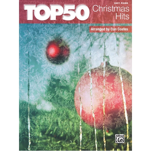 Top 50 Christmas Hits Easy Piano Arrangements by Dan Coates