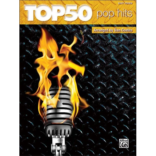 Top 50 Pop Hits Easy Piano Arrangements by Dan Coates