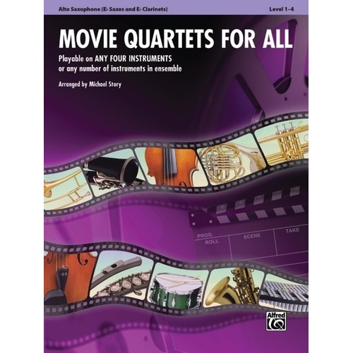 Movie Quartets for All - Alto Saxophone/Eb Clarinets by Michael Story