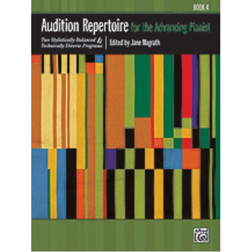 Audition Repertoire For Advancing Pianist Book 4 Book