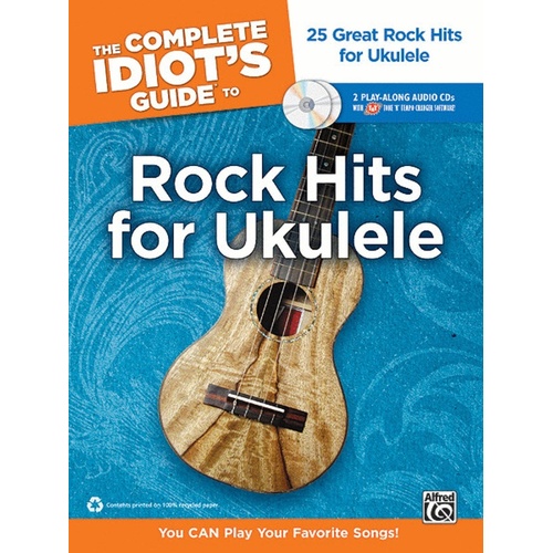 Complete Idiots Guide Rock Hits Ukulele Book/2CD Book