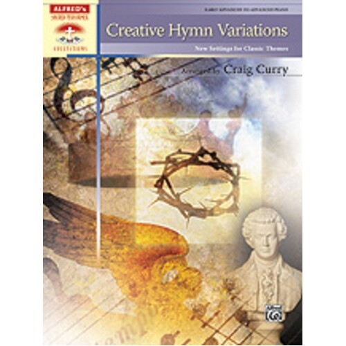 Creative Hymn Variations Arr Curry