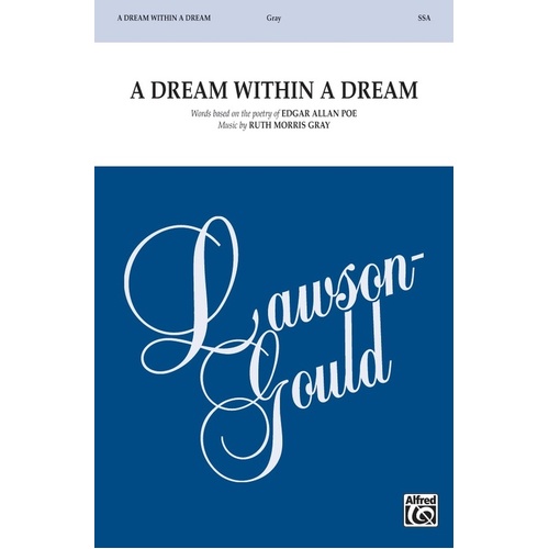 A Dream Within A Dream SSA