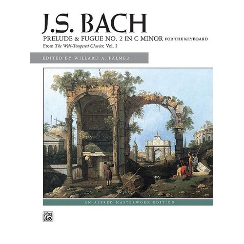 Bach - Prelude and Fugue No. 2 in C Minor for Piano, Alfred Masterwork Edition