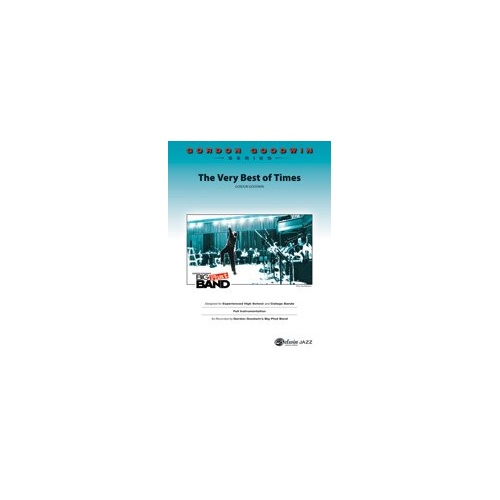 The Very Best of Times for Jazz Ensemble JE5 SC/PTS by Gordon Goodwin