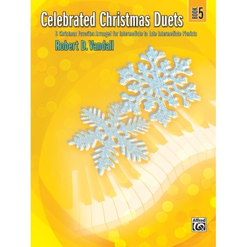 Celebrated Christmas Duets Book 5 for Piano Duet by Robert D. Vandall, Alfred Music, 56 Pages