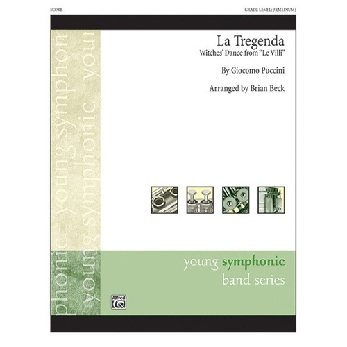 La Tregenda (Witches Dance from Le Villi) for Band, Arranged by Brian Beck, Alfred Music, 264 Pages, Young Symphonic Series