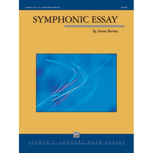 Symphonic Essay CB4.5 by James Barnes for Band, Alfred Concert Band Series, 308 Pages