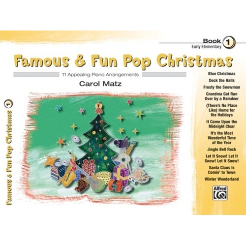 Famous & Fun Pop Christmas Book 1 for Piano - 24 Pages, Arranged by Carol Matz, Alfred Music