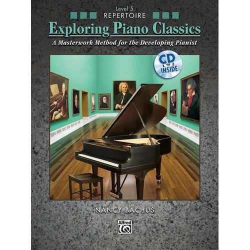 Exploring Piano Classics Repertoire Level 5 Book/CD by Nancy Bachus