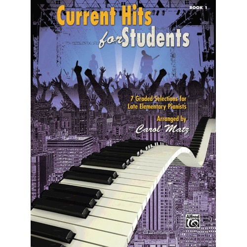 Current Hits For Students Book 1 Arr Matz
