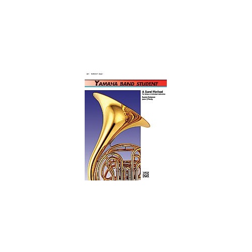 Yamaha Band Student Book 1 for French Horn by John O'Reilly and Sandy Feldstein, Alfred Music, 56 Pages, Yamaha Band Method