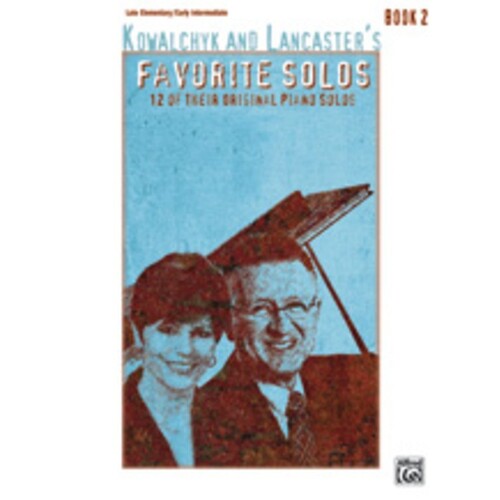 Kowalchyk And Lancasters Favorite Solos Book 2