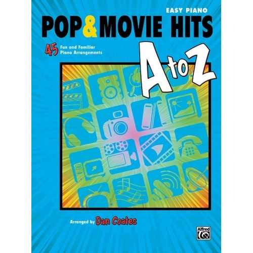 Pop & Movie Hits A to Z Easy Piano Arranged by Dan Coates