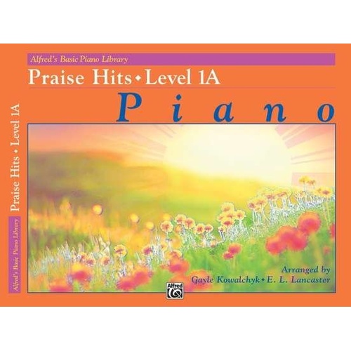 Alfred's Basic Piano Library Praise Hits Level 1A