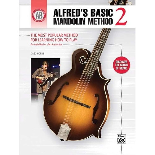 Alfred's Basic Mandolin Method Book 2 by Greg Horne, 48 pages, for beginners with scales, solos, chords, rhythms, and folk songs.