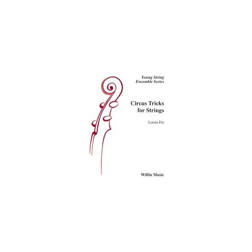 Circus Tricks for Strings SO1 SC/PTS by Loreta Fin for String Orchestra