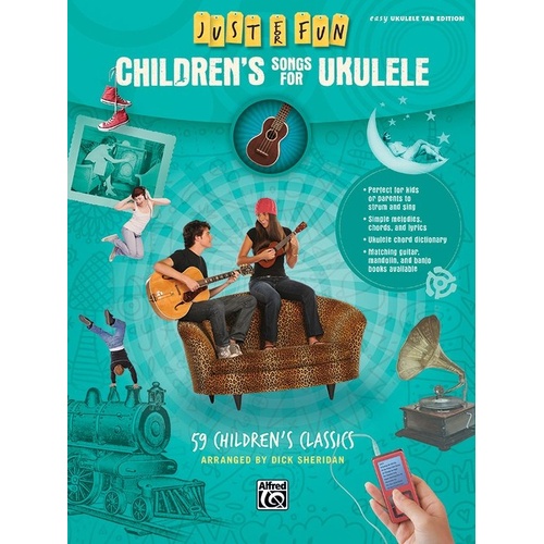 Just for Fun Children's Songs for Ukulele by Dick Sheridan