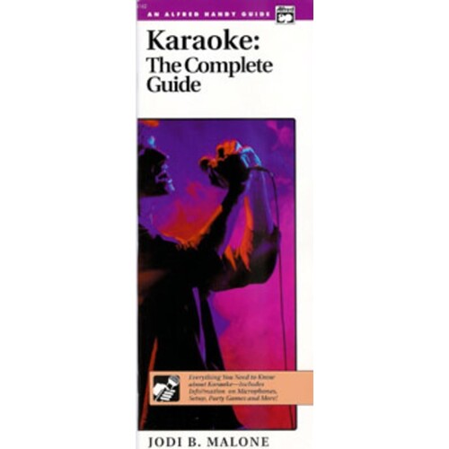 Karaoke The Complete Guide Handy Guide