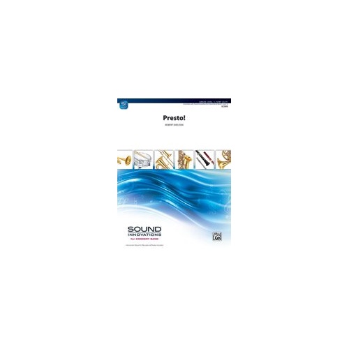 Presto! for Concert Band CB0.5 SC/PTS by Robert Sheldon - Alfred Music