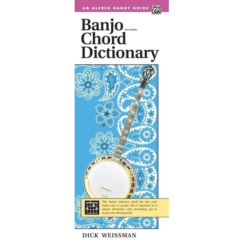 Banjo Chord Dictionary - Handy Guide for 5-String Banjo with Tuning Tips and Neck Diagrams