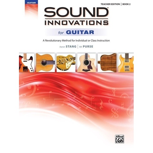 Sound Innovations for Guitar Book 2 Teacher Edition