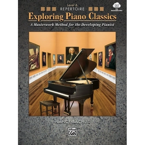 Exploring Piano Classics Repertoire Level 6 by Nancy Bachus - 56 Pages, Piano, Alfred Music